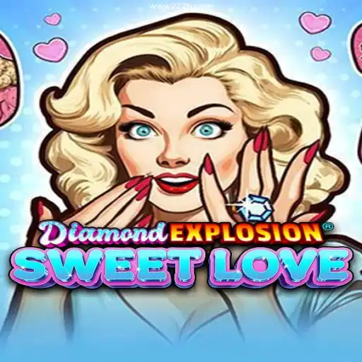 Discover the Thrilling World of DiamondExplosionSweetLove